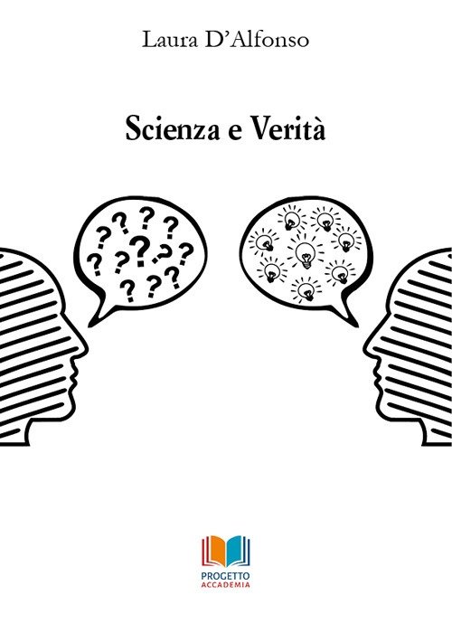 Scienza e verità, Palermo, Progetto Accademia, 2018