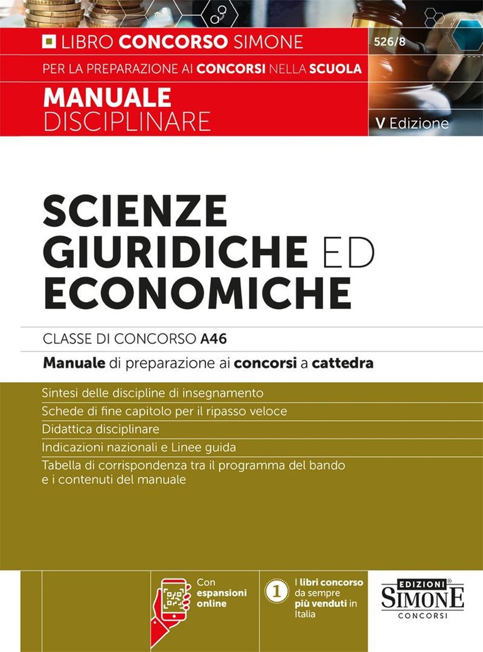 Scienze giuridiche ed economiche. Classe di concorso A46. Manuale disciplinare …