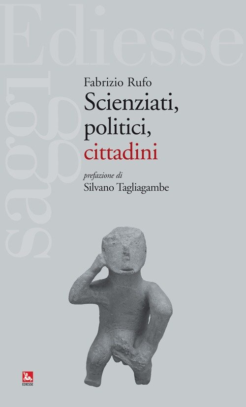 Scienziati, politici, cittadini, Roma, Ediesse, 2014 | Immagine principale
