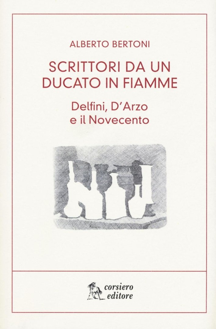 Scritti Da un Ducato in Fiamme. Delfini, d'Arzio e il …
