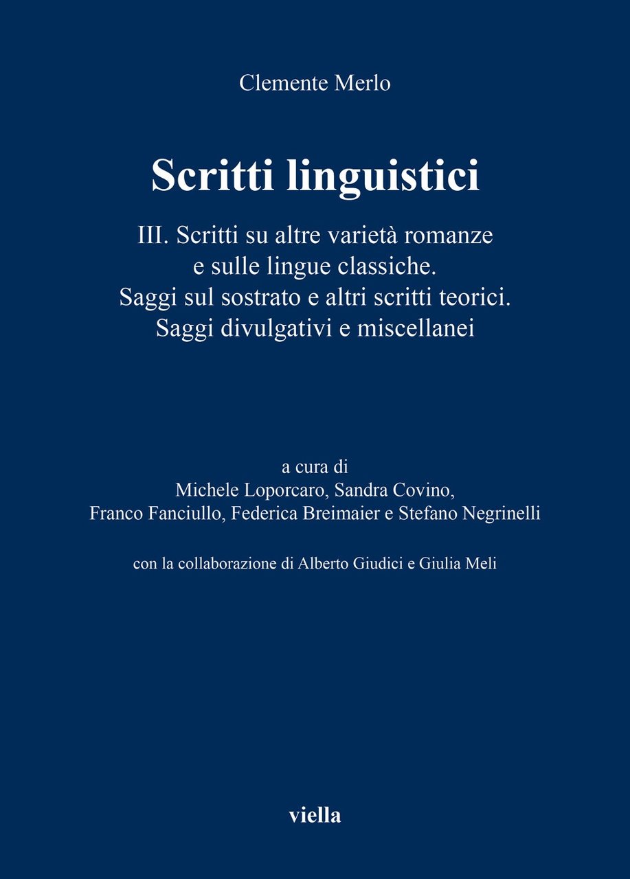 Scritti linguistici. Vol. 3: Scritti su altre varietà romanze e … | Immagine principale