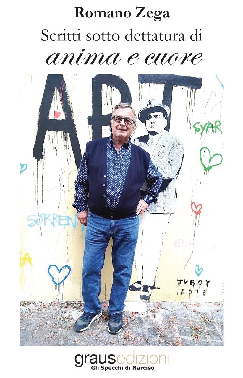 Scritti sotto dettatura di anima e cuore, Napoli, Graus Edizioni, …