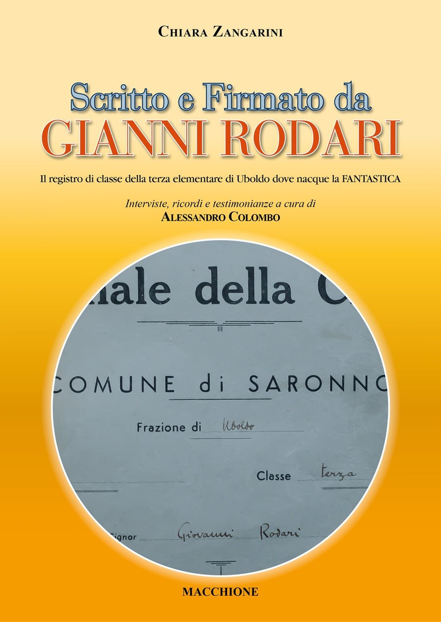 Scritto e firmato da Gianni Rodari. Il registro di classe …
