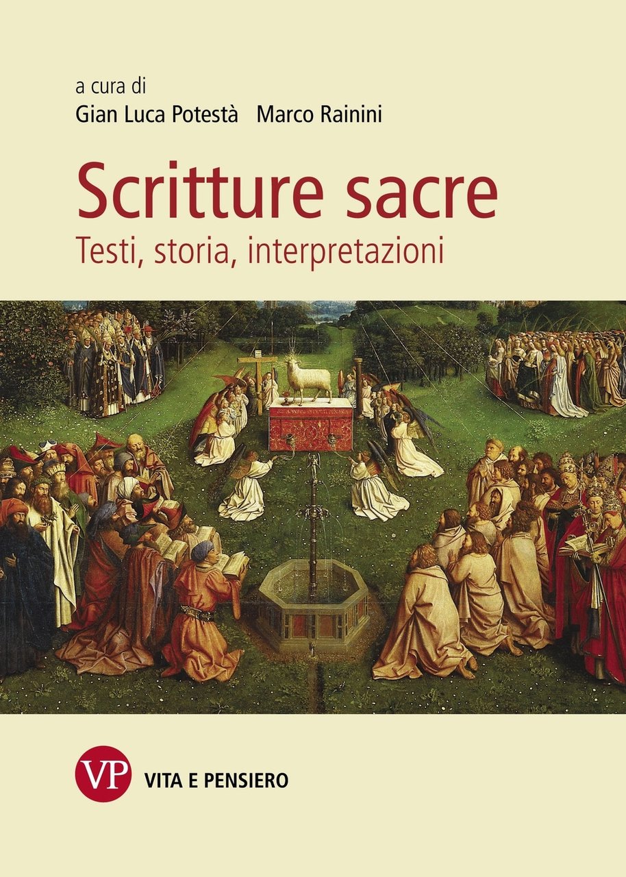 Scritture sacre. Testi, storia, interpretazioni, Milano, Vita e Pensiero, 2017