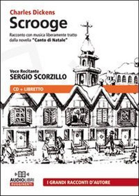 Scrooge. Audiolibro. CD Audio, Milano, Rugginenti Editore, 2007 | Immagine principale