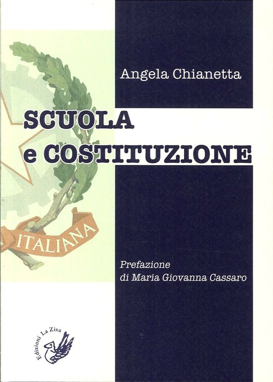 Scuola e Costituzione, Palermo, Progetto editoriale Sintagma, 2014
