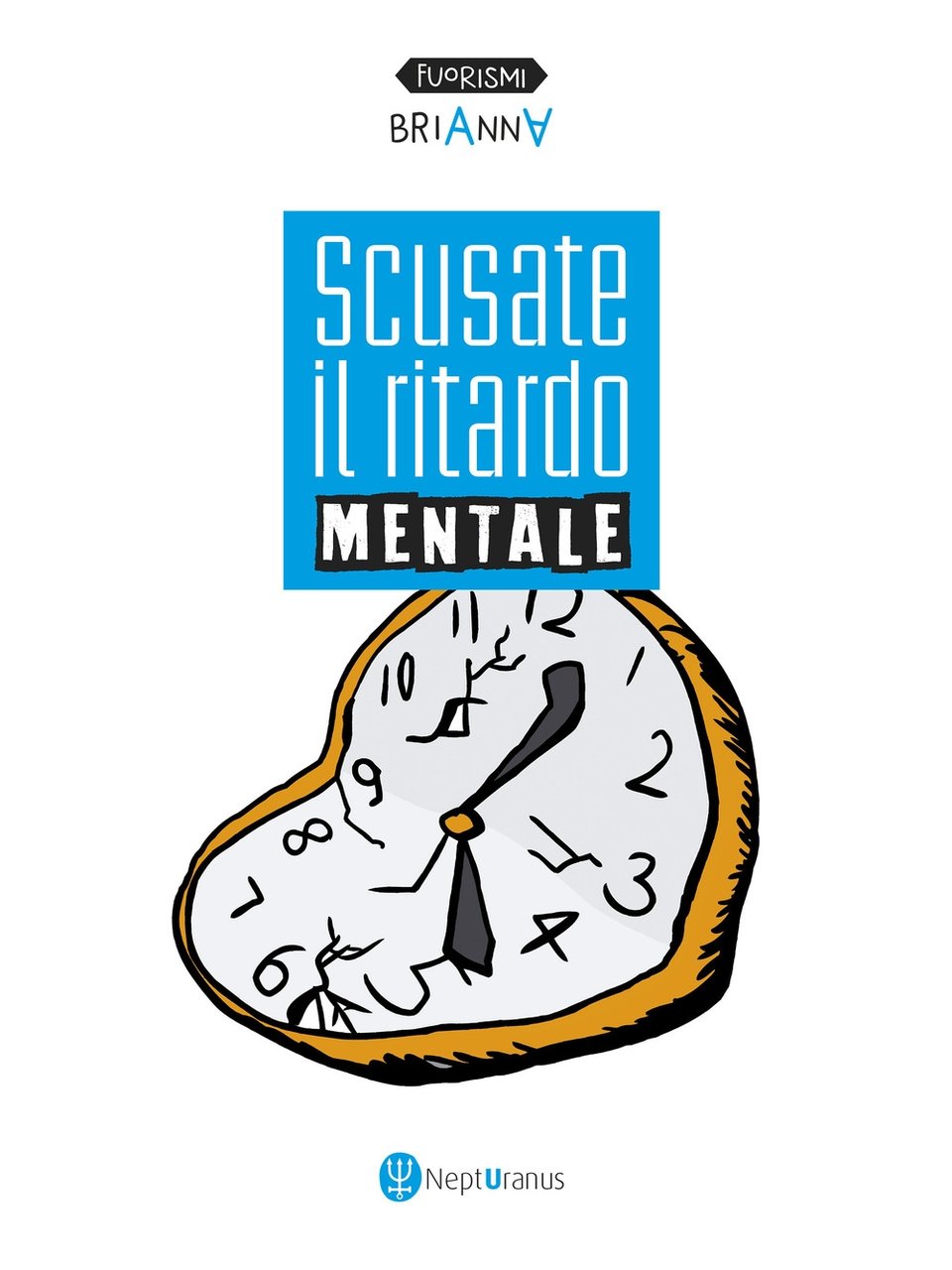 Scusate il ritardo mentale | Immagine principale