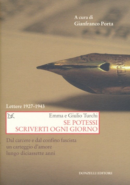 Se potessi scriverti ogni giorno. Lettere 1927-1943, Roma, Donzelli Editore, …