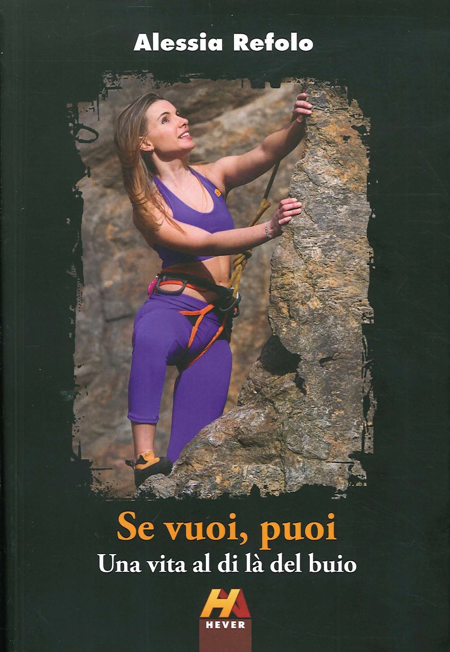 Se vuoi, puoi. Una vita al di là del buio