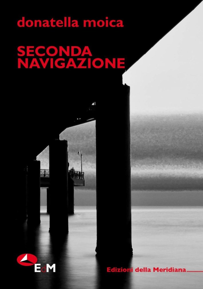 Seconda navigazione, Firenze, Edizioni della Meridiana, 2018 | Immagine principale