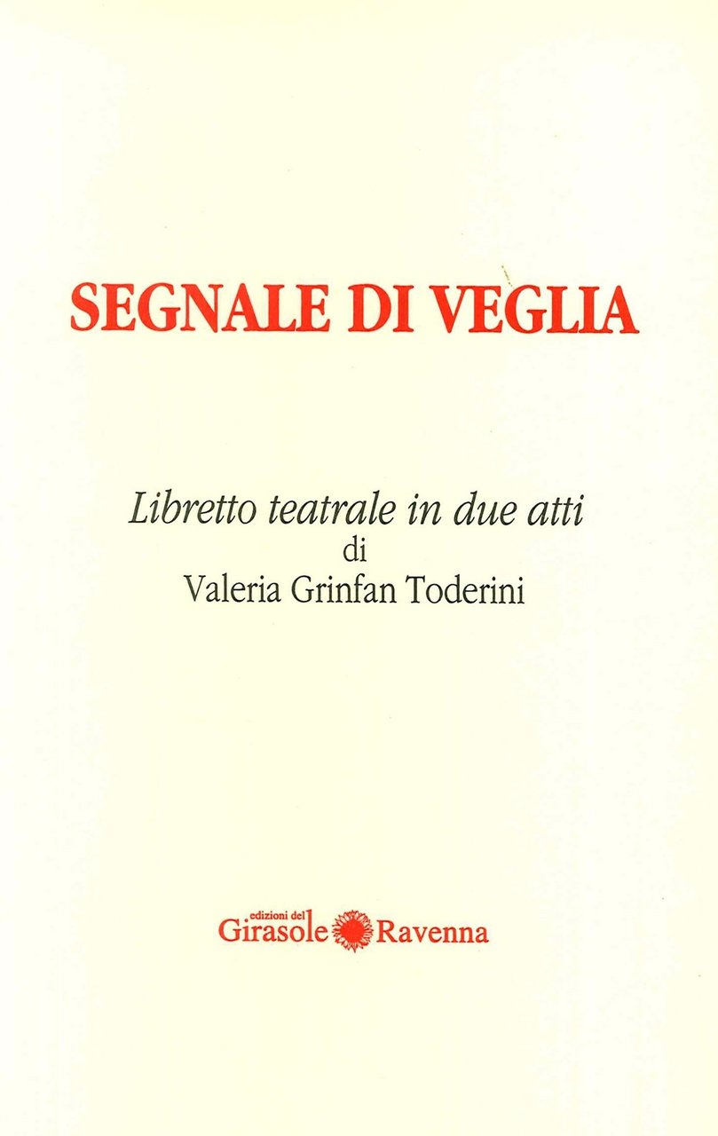 Segnale di veglia, Ravenna, Edizioni del Girasole, 2003 | Immagine principale