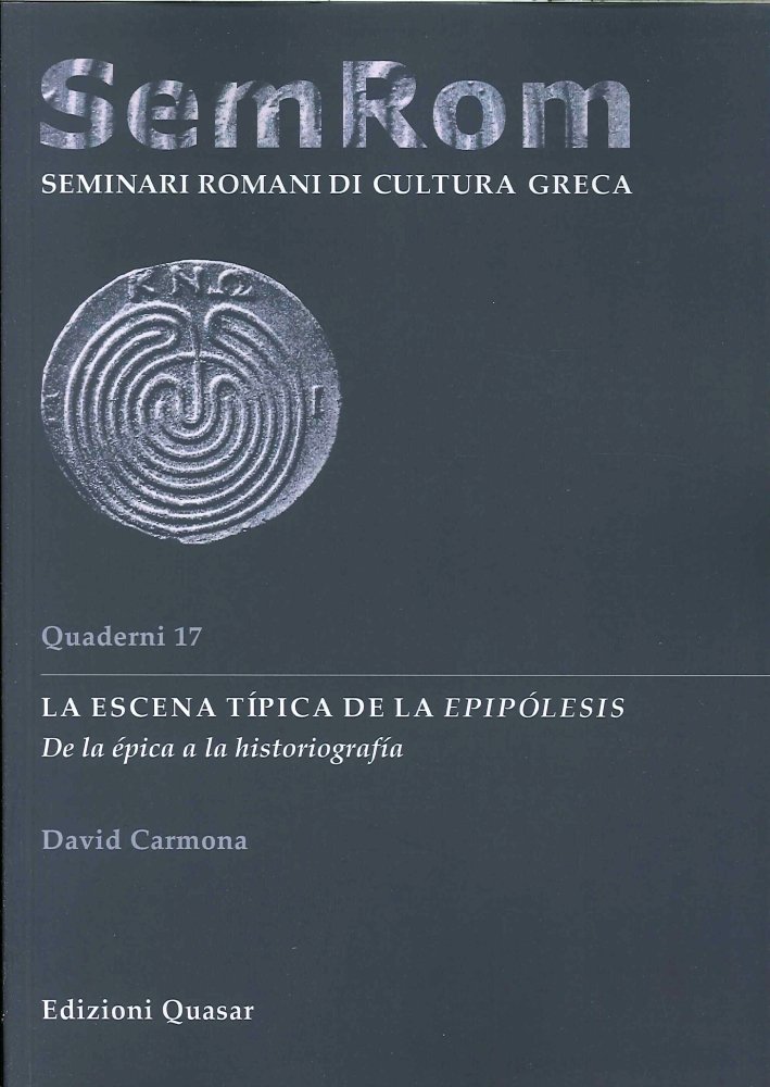 SemRom. Quaderni di Seminari Romani di Cultura Greca. 17. La …