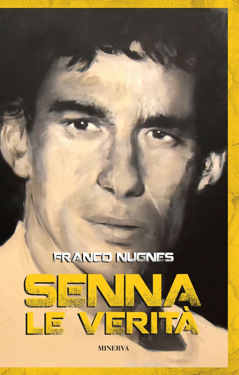 Senna. Le verità