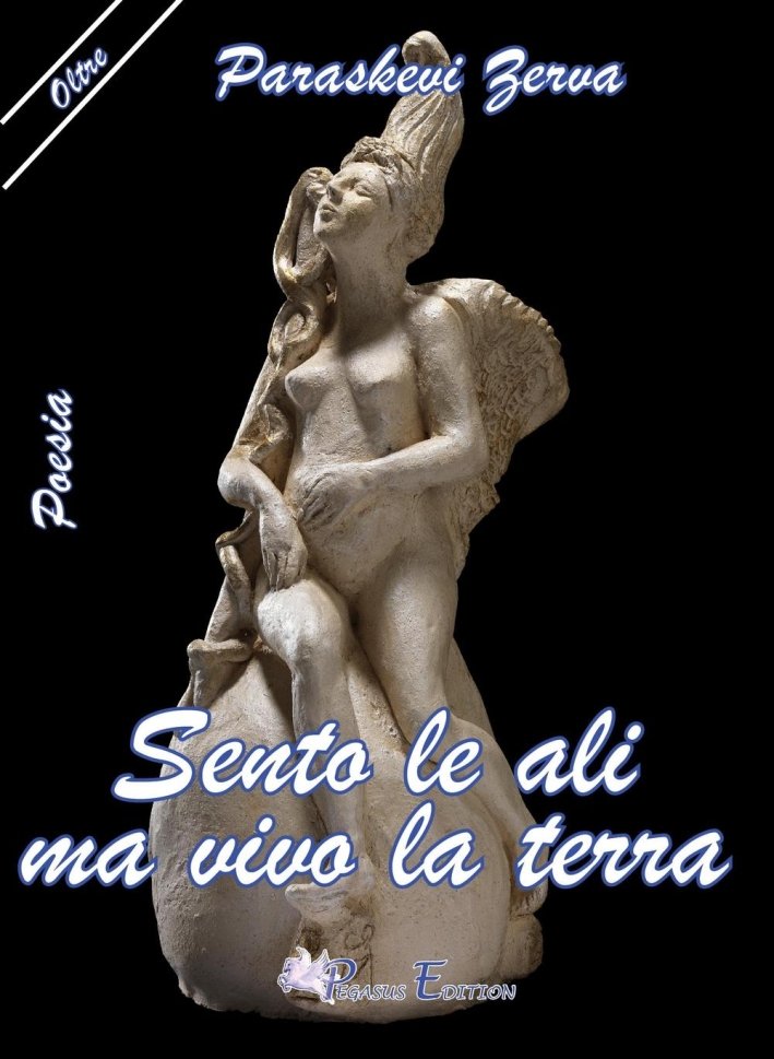 Sento le Ali ma Vivo la Terra, Cattolica, Pegasus Edition, … | Immagine principale