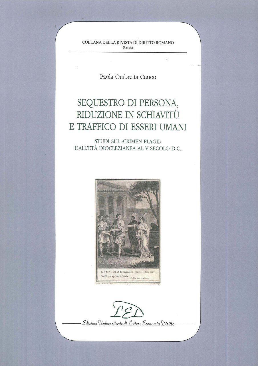 Sequestro di Persona, Riduzione in Schiavitù e Traffico di Esseri …