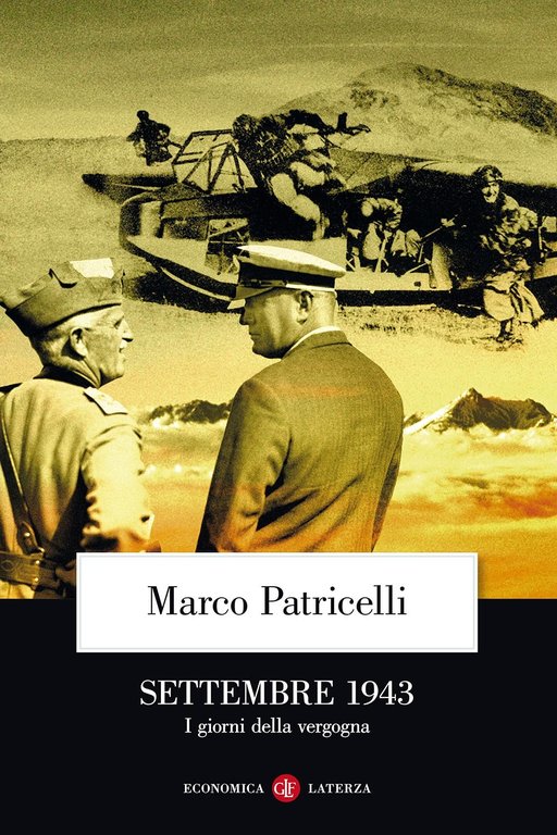 Settembre 1943. I giorni della vergogna, Bari, Gius. Laterza & Figli, 2010