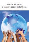 Sfide del XXI secolo e pensiero sociale della chiesa, Genova, De Ferrari Editore, 2013