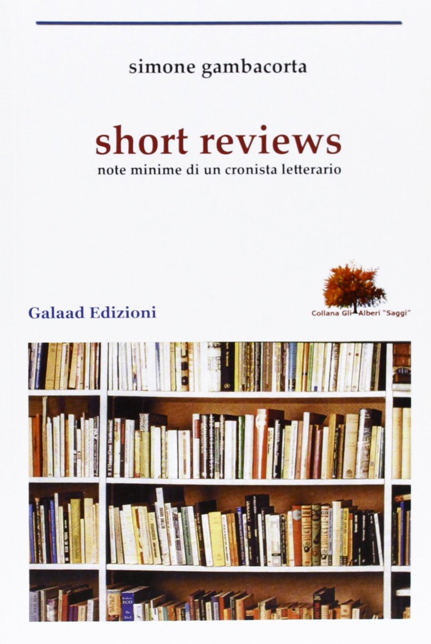 Short reviews. Note minime di un cronista letterario, Giulianova, Galaad … | Immagine principale