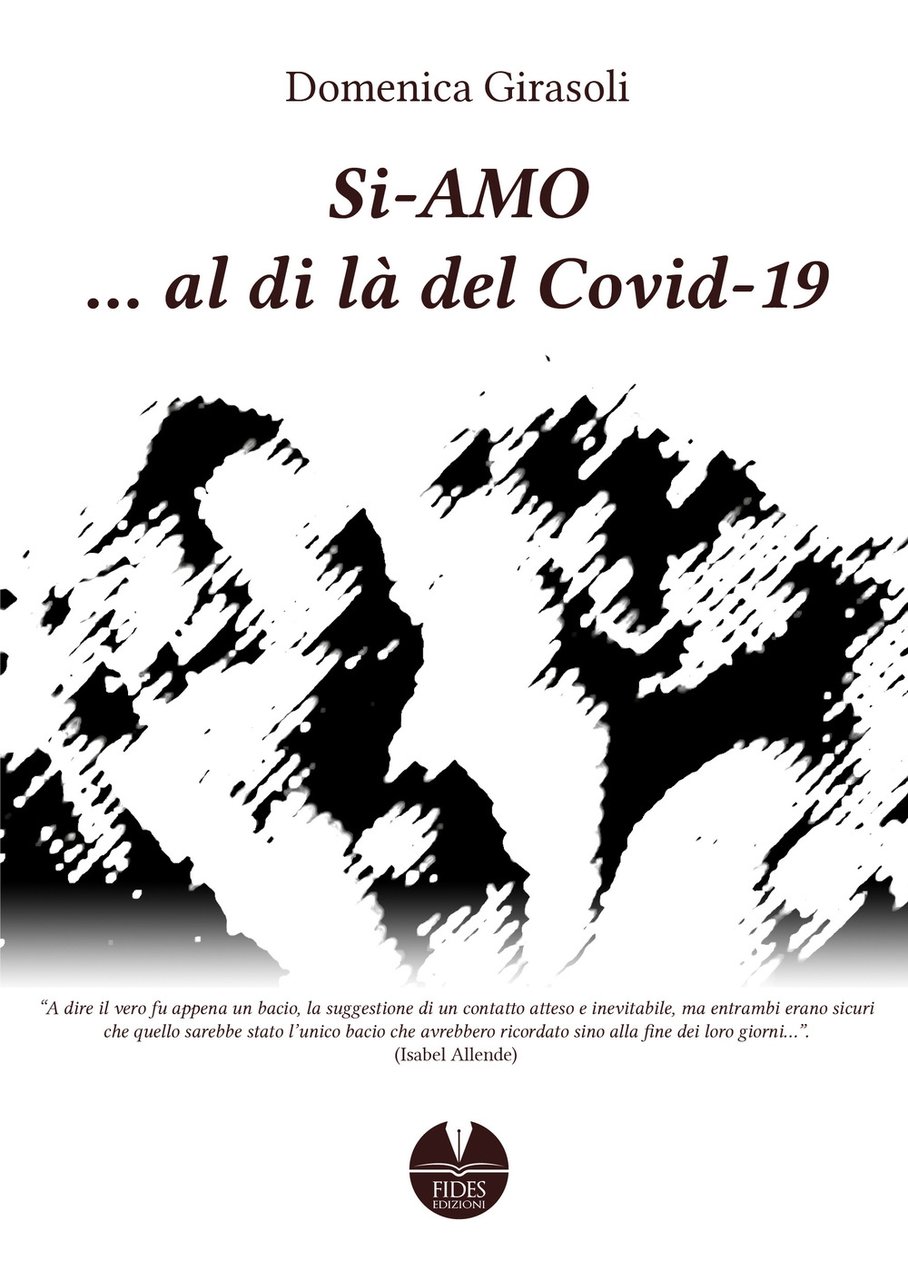 Si-amo al di là del Covid-19, Bari, Fides Edizioni, 2022
