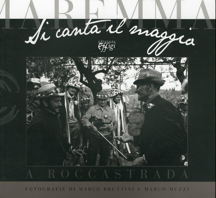 Si canta il maggio. A Roccastrada, Arcidosso, C&P Adver Effigi, … | Immagine principale