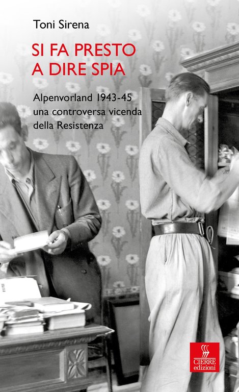 Si fa presto a dire spia