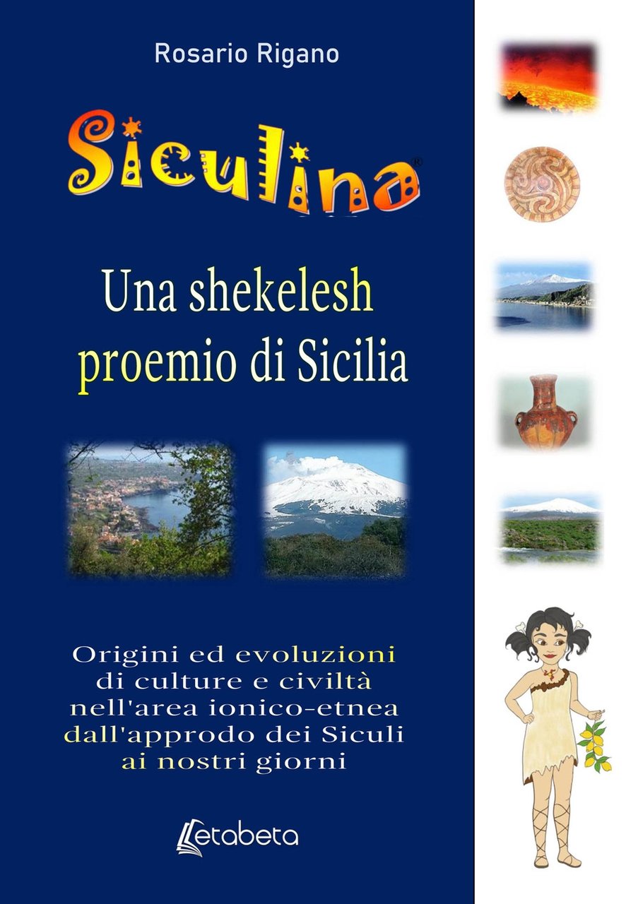Siculina. Una shekelesh proemio di Sicilia, Lesmo, EBS Print, 2021