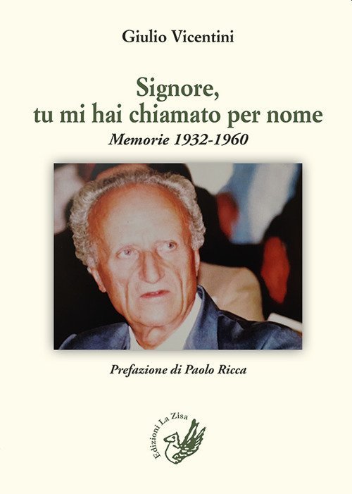 Signore, tu mi hai chiamato per nome, Palermo, Progetto editoriale Sintagma, 2020