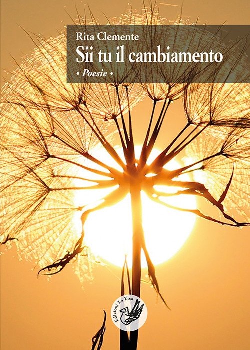 Sii tu il cambiamento, Palermo, Progetto editoriale Sintagma, 2020