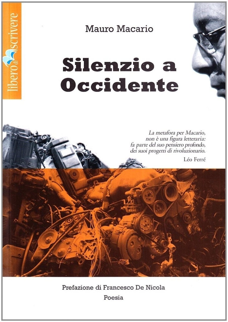 Silenzio a occidente. Con CD Audio, Genova, Liberodiscrivere, 2007