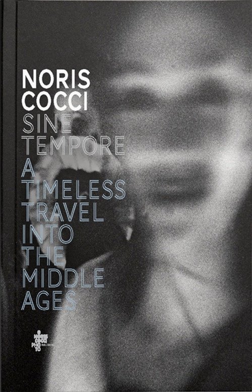 Sine tempore. A timeless travel into the middle ages. Ediz. …