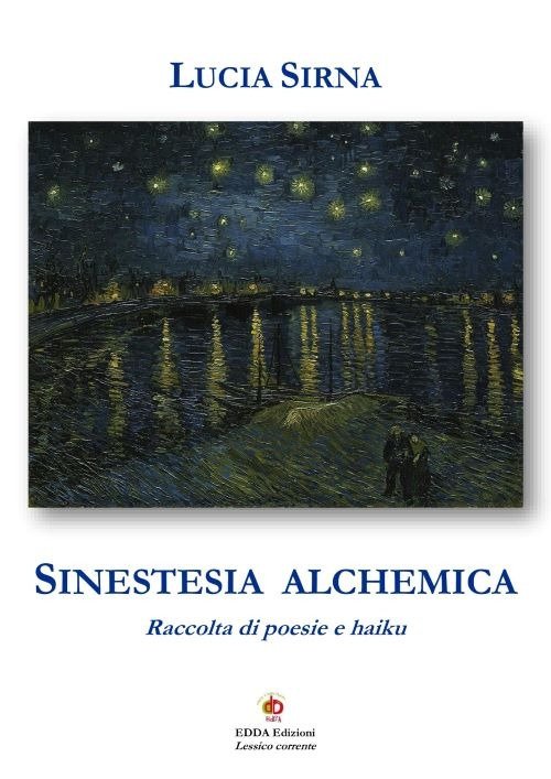 Sinestesia alchemica. Raccolta di poesie e haiku | Immagine principale