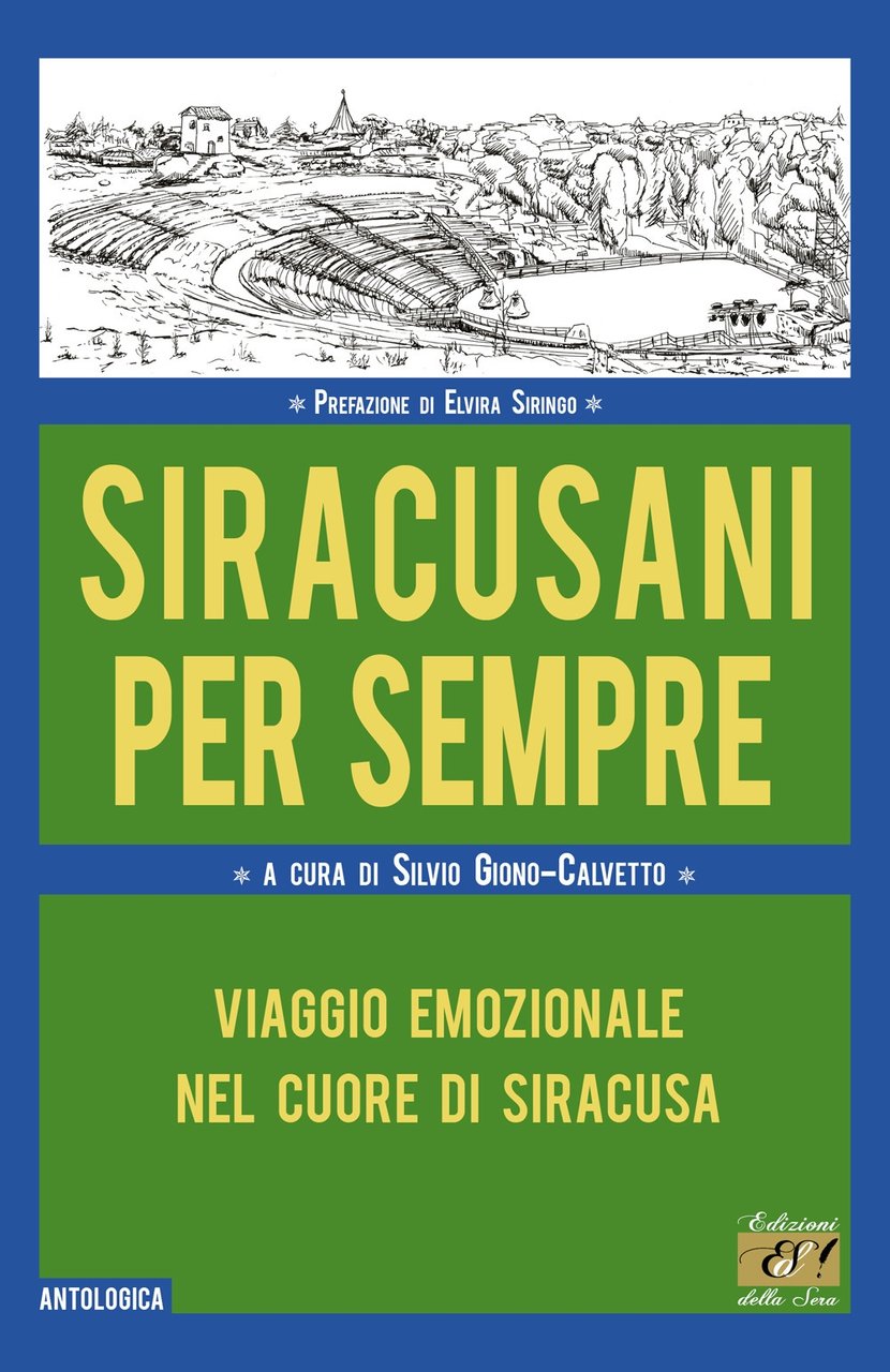 Siracusani per sempre. Viaggio emozionale nel cuore di Siracusa | Immagine principale