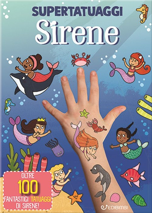 Sirene. Super tatuaggi