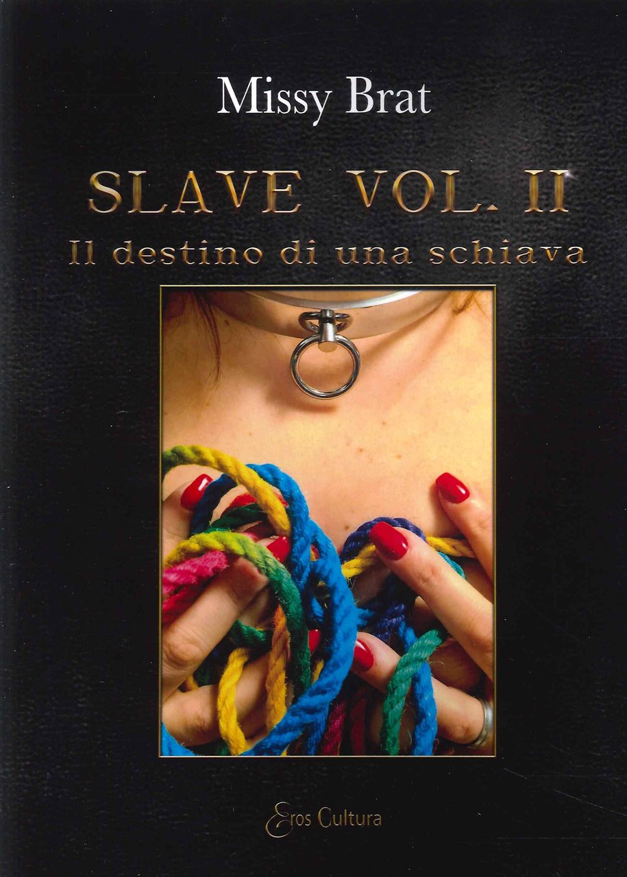 Slave Vol. II - Il destino di una schiava, Treviso, …