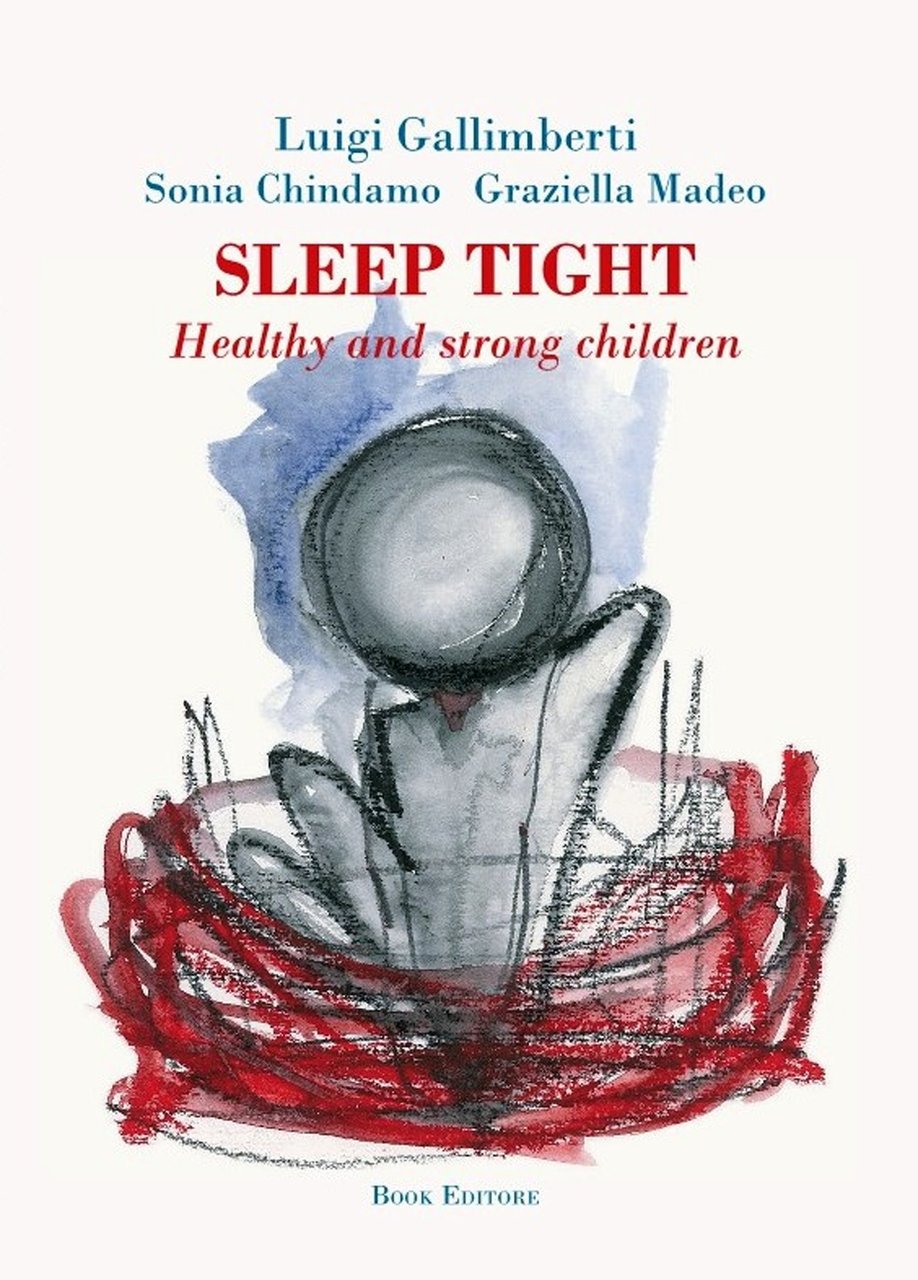 Sleep Tight. Healthy and Strong Children