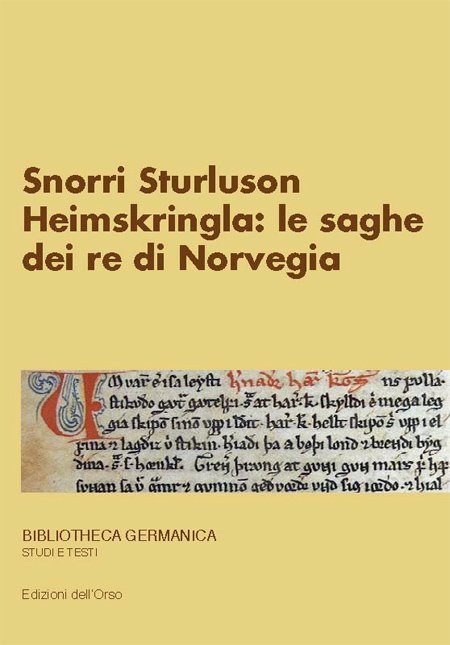 Snorri Sturluson. Heimskringla: le saghe dei re di Norvegia. 1