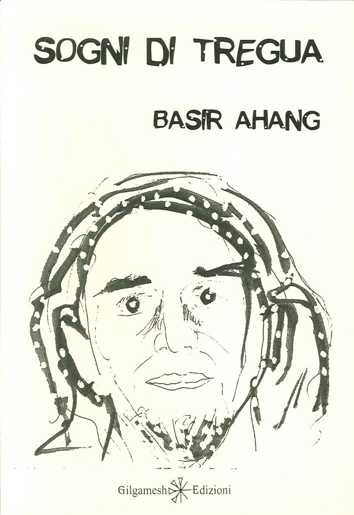 Sogni di tregua, Asola, Gilgamesh Edizioni, 2015