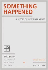 Something Happened, Pistoia, Gli Ori, 2006 | Immagine principale