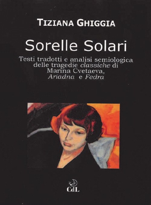 Sorelle Solari. Testi Tradotti e Analisi Semiologica delle Tragedie Classiche … | Immagine principale