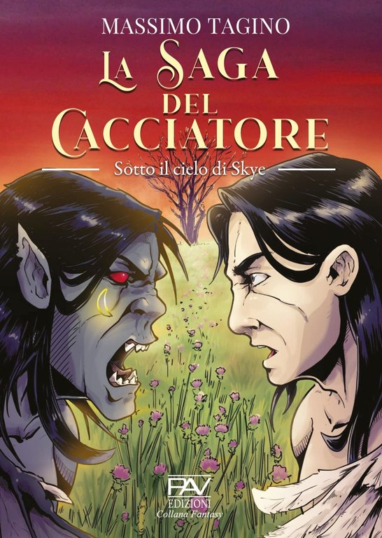 Sotto il cielo di Skye. La saga del cacciatore. Vol. 2