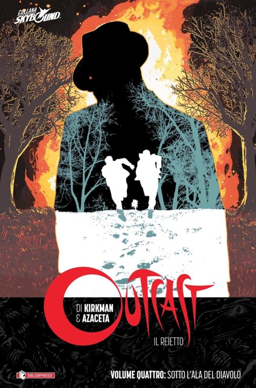 Sotto l'ala del diavolo. Outcast. Il Reietto. Vol. 4, Reggio Emilia, SaldaPress, 2017