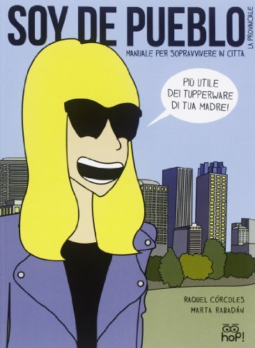 Soy de Pueblo. La provinciale, Pavia, Hop!, 2013