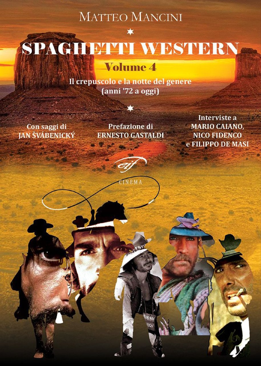 Spaghetti western. Vol. 4: Il crepuscolo e la notte del … | Immagine principale