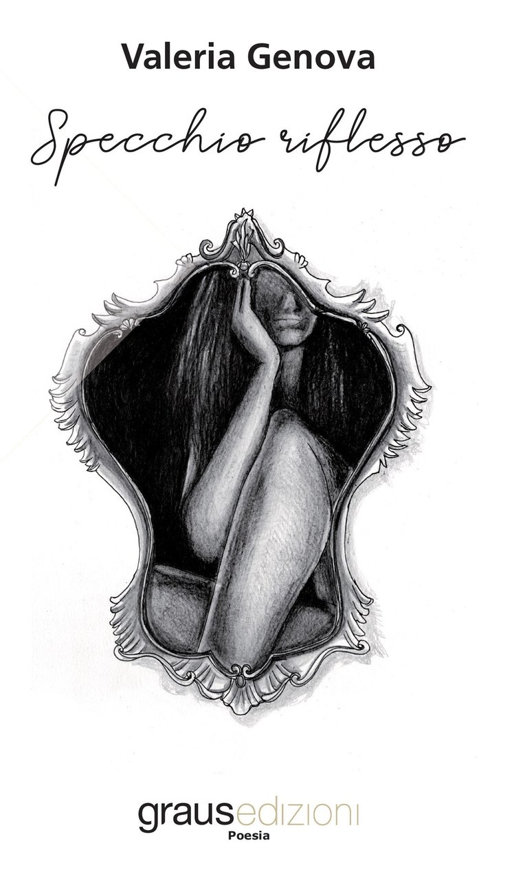 Specchio riflesso. parole dell'anima, Napoli, Graus Edizioni, 2020 | Immagine principale