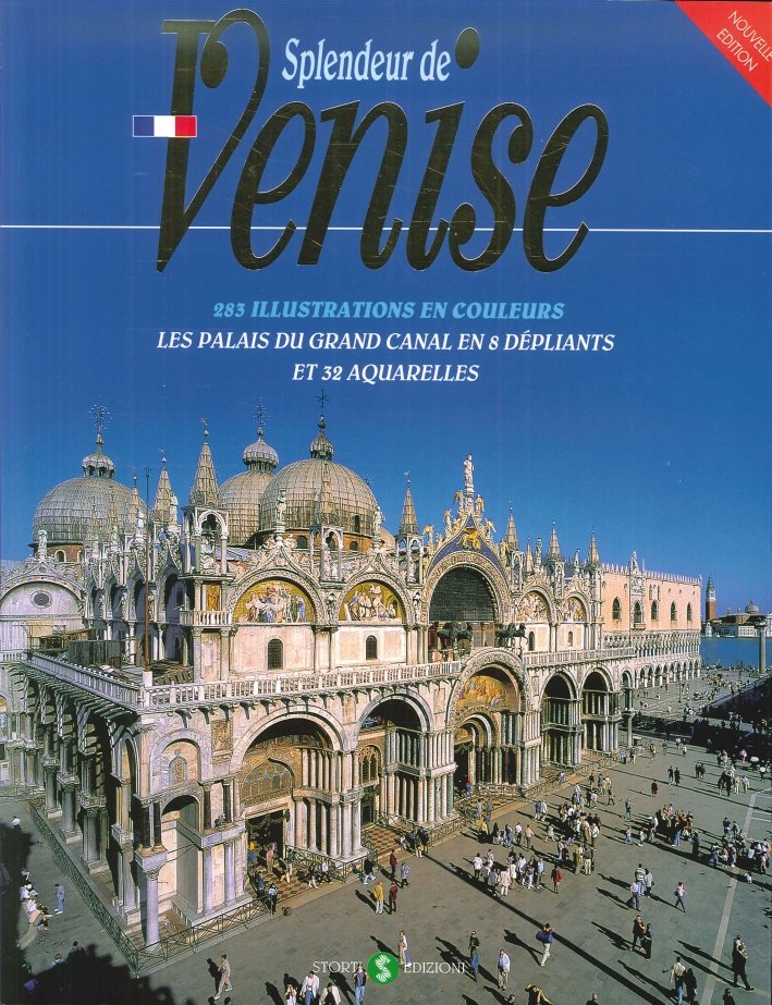 Splendeur De Venise, Oriago di Mira, Storti Edizioni, 1996