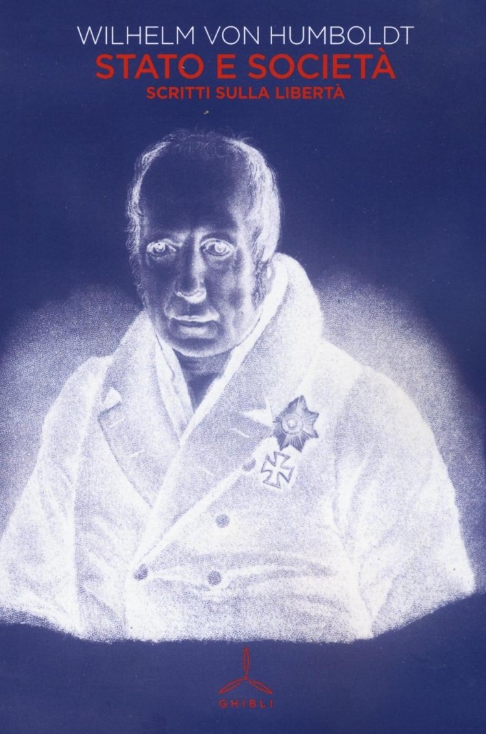 Stato e società. Scritti sulla libertà, Milano, Edizioni Ghibli, 2016 | Immagine principale