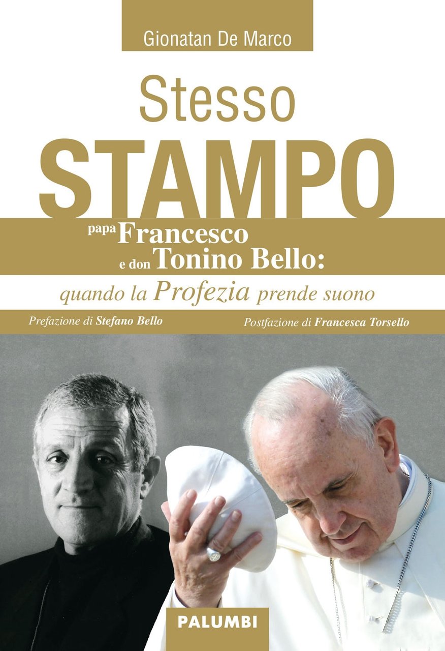 Stesso stampo. Papa Francesco e Don Tonino Bello: quando la …