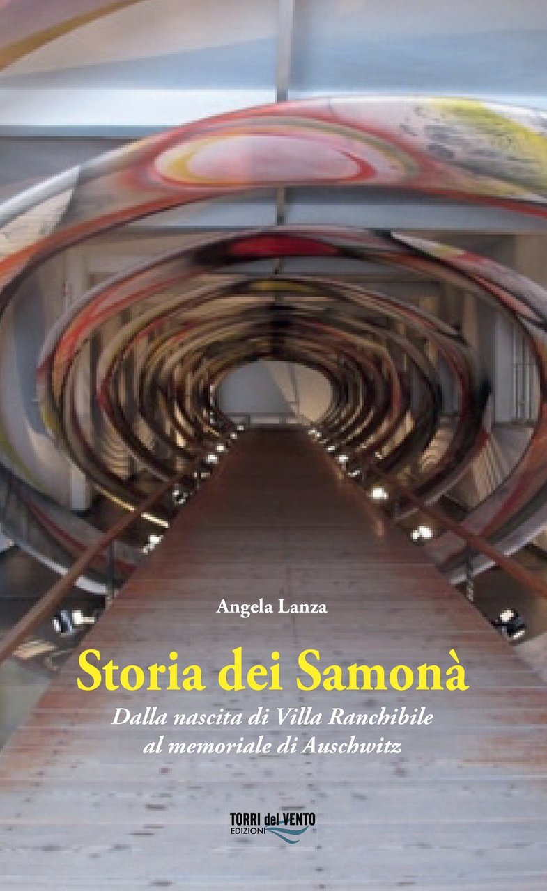 Storia dei Samonà. Dalla nascita di Villa Ranchibile al memoriale …