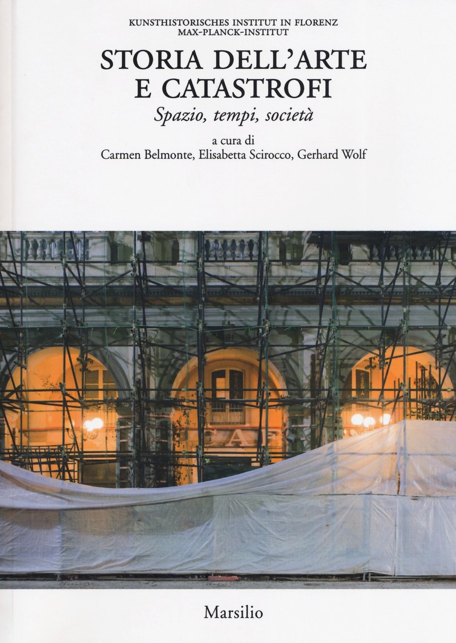 Storia dell'arte e catastrofi. Spazio, tempi e società