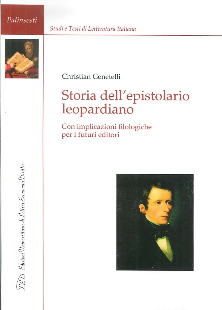 Storia dell'Epistolario Leopardiano. Con Implicazioni Filologiche per i Futuri Editori | Immagine principale